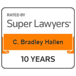 Rated By Super Lawyers | C. Bradley Hallen | 10 Years